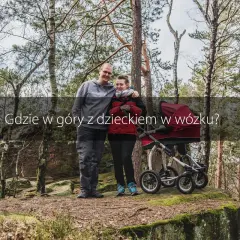 Gdzie w góry z dzieckiem w wózku? Odkryj najlepsze trasy dla rodzin