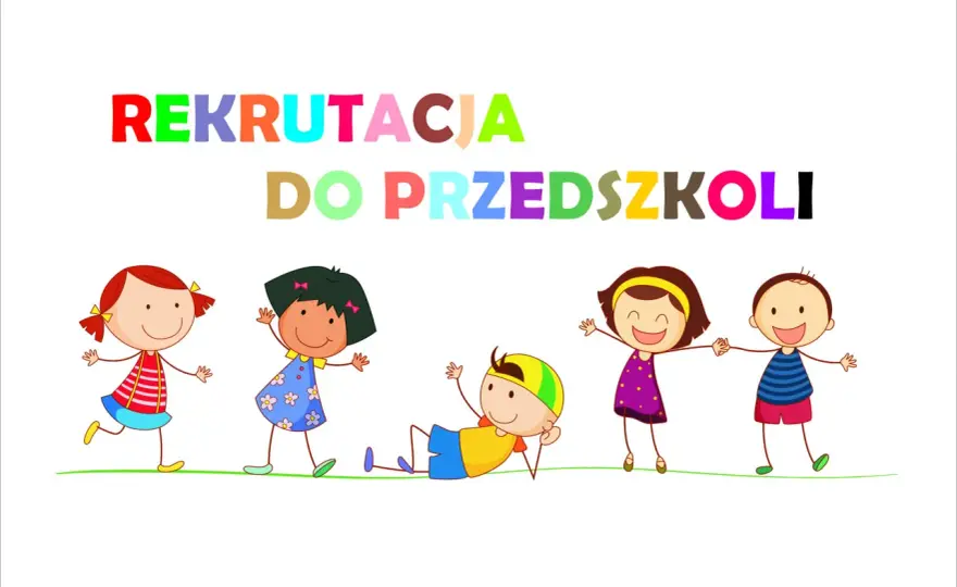 Do kiedy rekrutacja do przedszkoli – terminy, dokumenty i porady, by nie przegapić