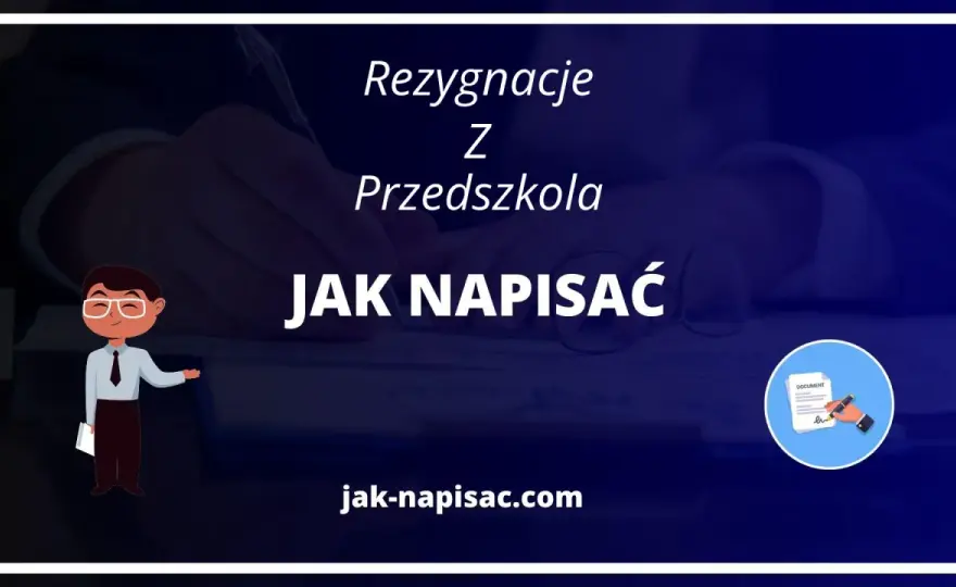 Jak napisać rezygnację z przedszkola - uniknij błędów w piśmie